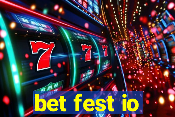 bet fest io